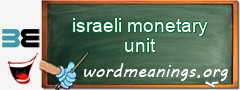 WordMeaning blackboard for israeli monetary unit